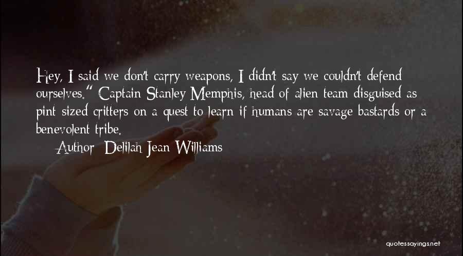 Delilah Jean Williams Quotes 2205612