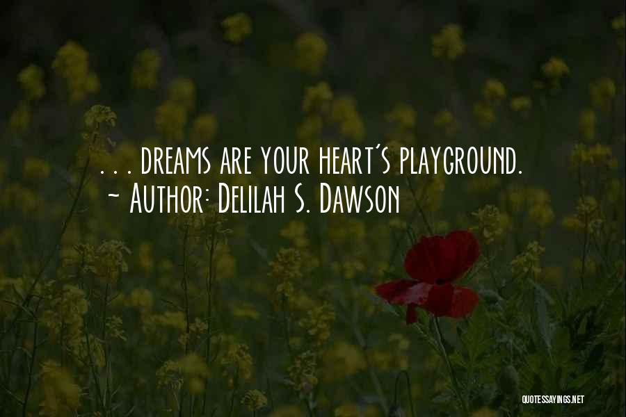 Delilah Love Quotes By Delilah S. Dawson