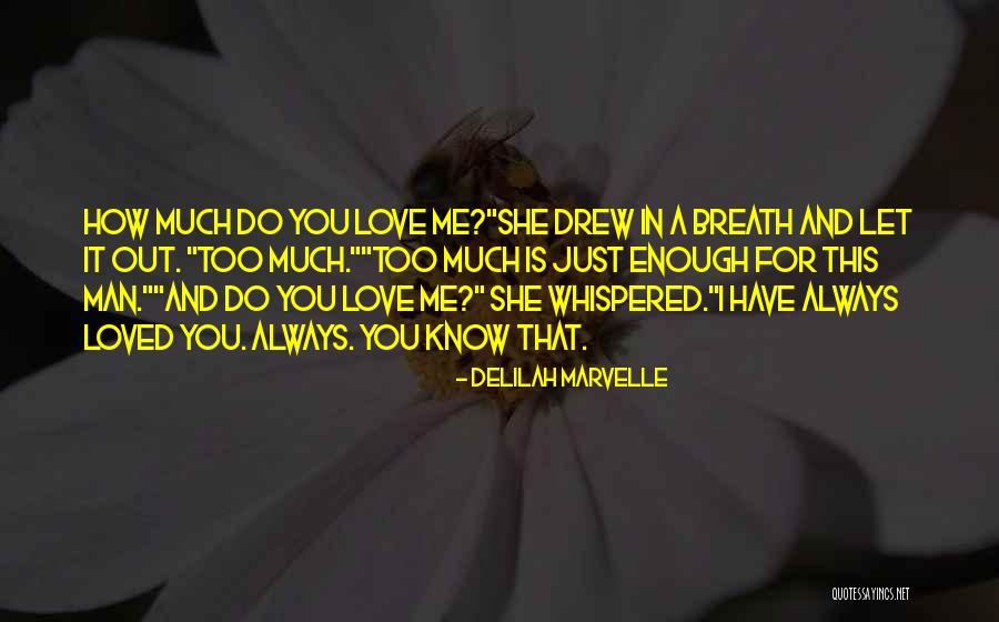 Delilah Quotes By Delilah Marvelle