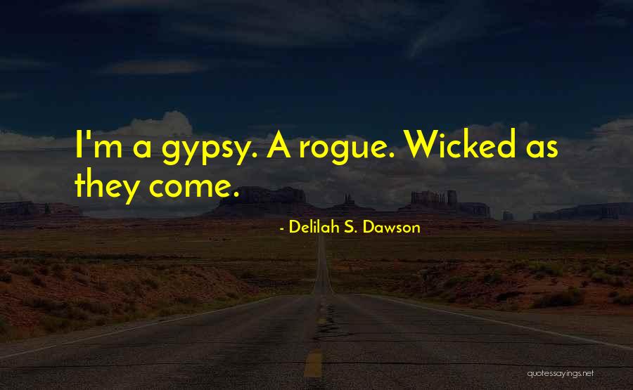 Delilah Quotes By Delilah S. Dawson