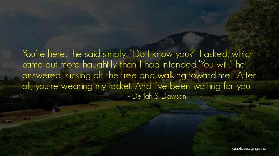 Delilah Quotes By Delilah S. Dawson