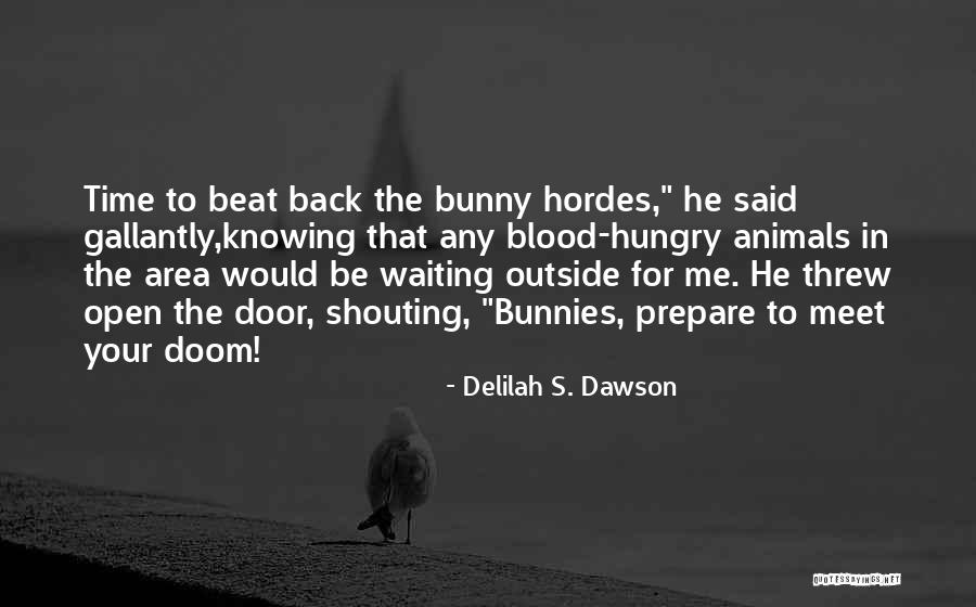 Delilah Quotes By Delilah S. Dawson