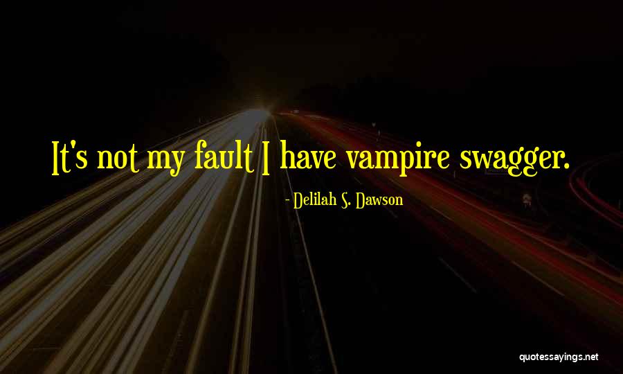 Delilah Quotes By Delilah S. Dawson