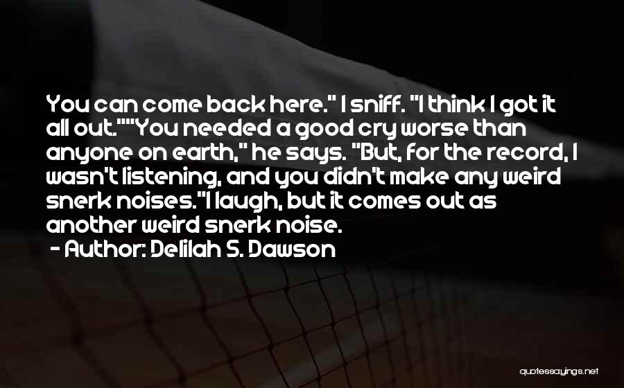 Delilah Quotes By Delilah S. Dawson