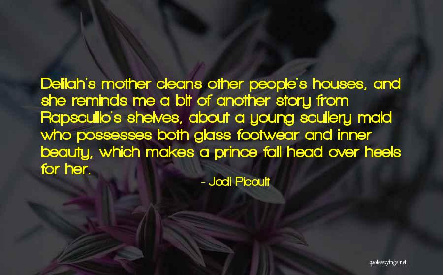 Delilah Quotes By Jodi Picoult