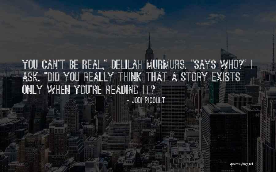 Delilah Quotes By Jodi Picoult