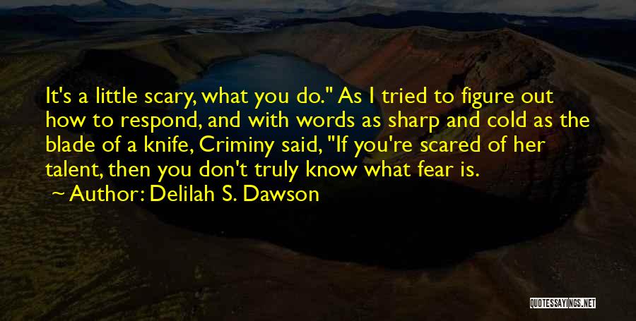 Delilah S. Dawson Quotes 1271591