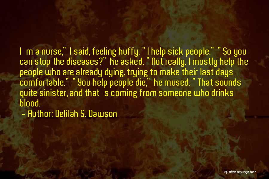 Delilah S. Dawson Quotes 1467161