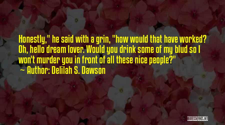 Delilah S. Dawson Quotes 1739379