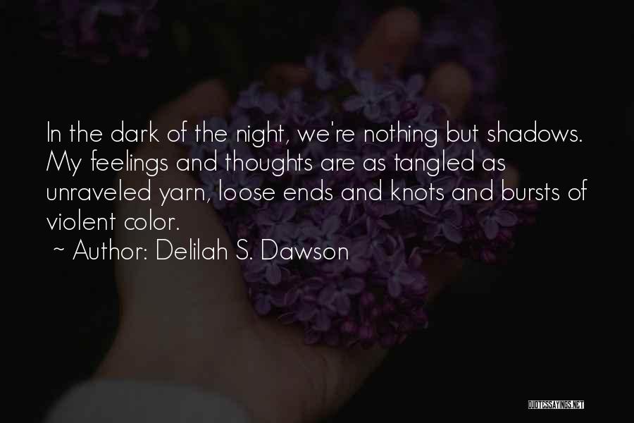 Delilah S. Dawson Quotes 1752418
