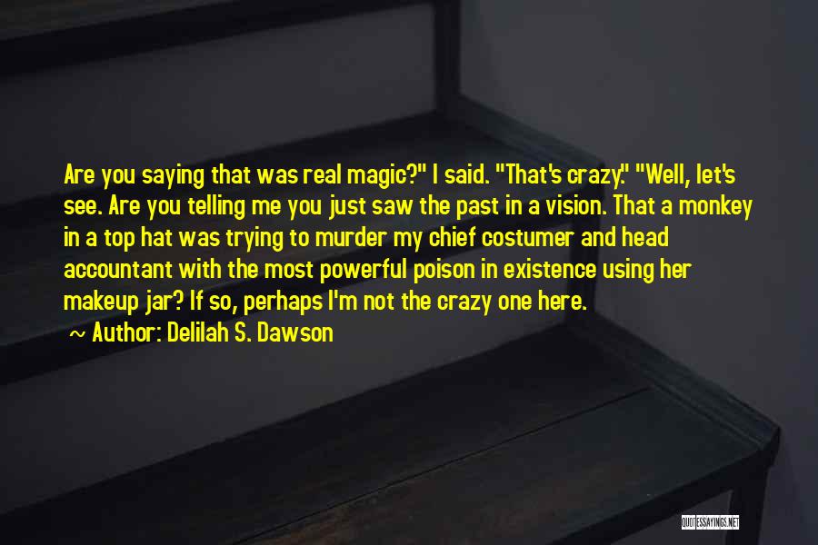 Delilah S. Dawson Quotes 1805951