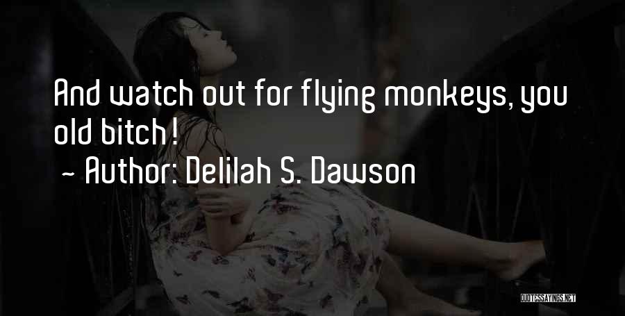 Delilah S. Dawson Quotes 909440