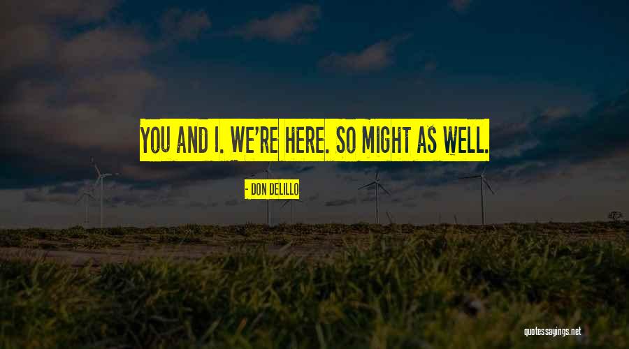 Delillo Cosmopolis Quotes By Don DeLillo Delillo Cosmopolis Quotes By Don DeLillo