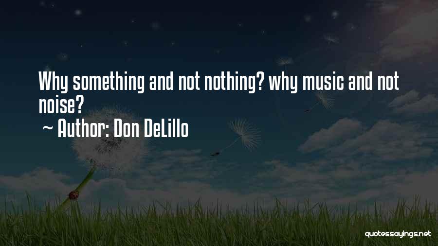 Delillo Cosmopolis Quotes By Don DeLillo