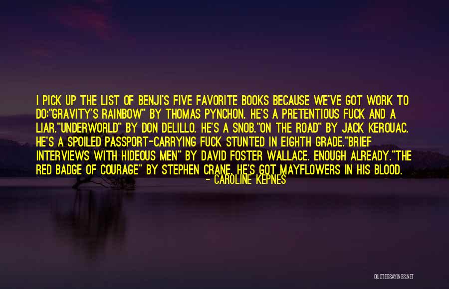 Delillo Underworld Quotes By Caroline Kepnes Delillo Underworld Quotes By Caroline Kepnes