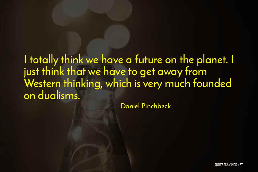 Delimitado In English Quotes By Daniel Pinchbeck Delimitado In English Quotes By Daniel Pinchbeck