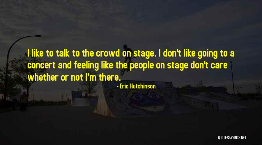Delimitantes Quotes By Eric Hutchinson Delimitantes Quotes By Eric Hutchinson