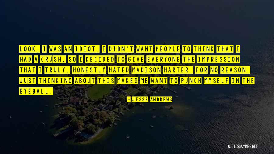 Delincuentes Imagenes Quotes By Jesse Andrews Delincuentes Imagenes Quotes By Jesse Andrews