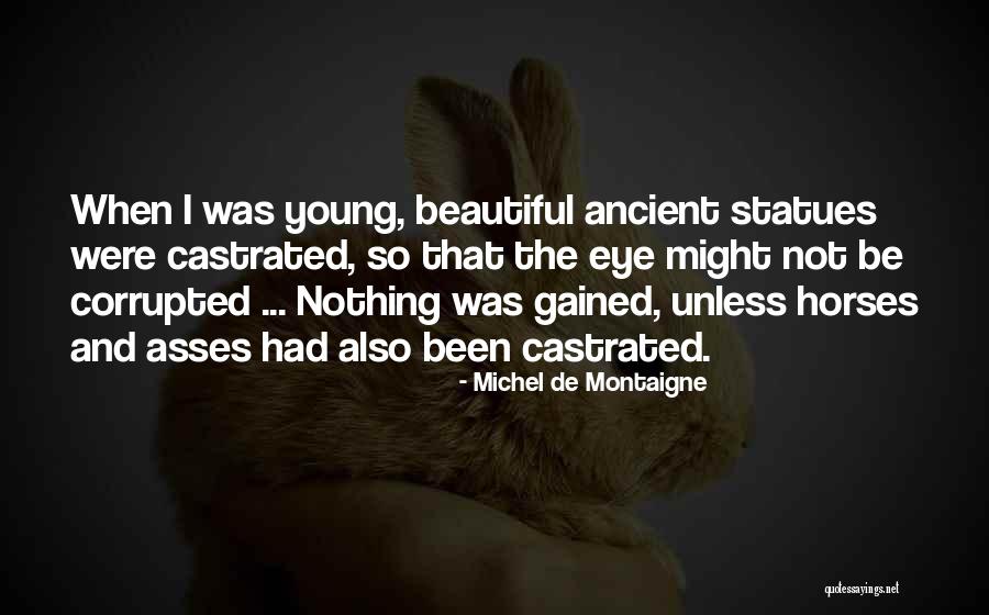 Delingpole Interview Quotes By Michel De Montaigne Delingpole Interview Quotes By Michel De Montaigne