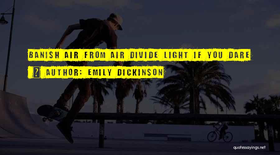 Delink 914a Quotes By Emily Dickinson