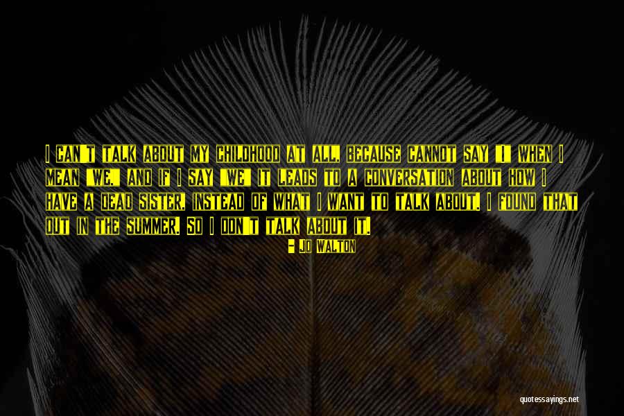 Deliquio Significato Quotes By Jo Walton Deliquio Significato Quotes By Jo Walton
