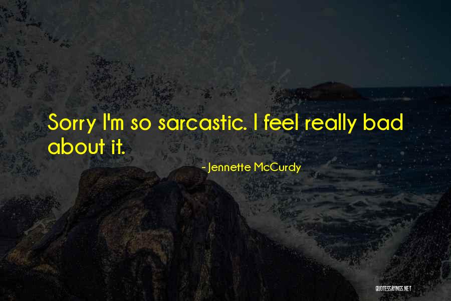 Delirijum Quotes By Jennette McCurdy Delirijum Quotes By Jennette McCurdy