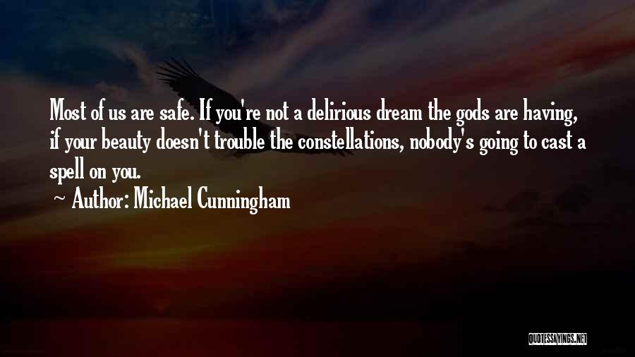 Delirious Quotes By Michael Cunningham