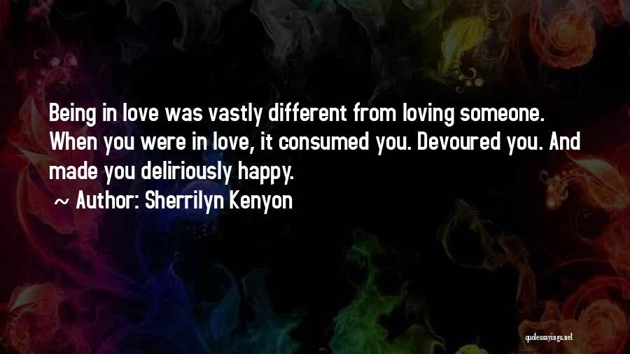 Deliriously Happy Quotes By Sherrilyn Kenyon
