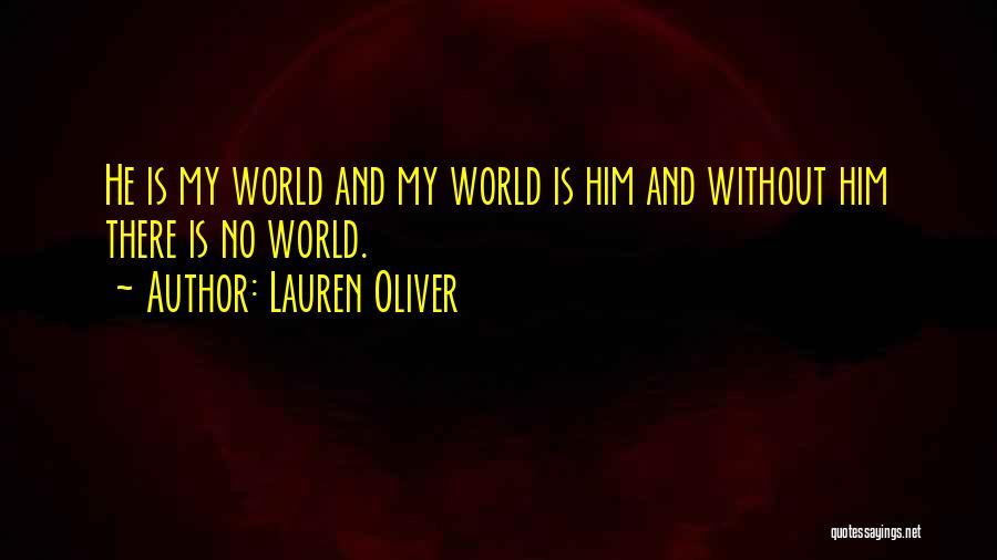 Delirium Lauren Oliver Quotes By Lauren Oliver