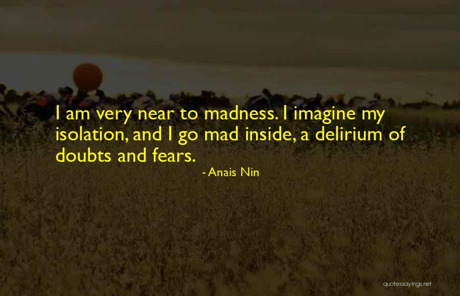 Delirium Quotes By Anais Nin Delirium Quotes By Anais Nin