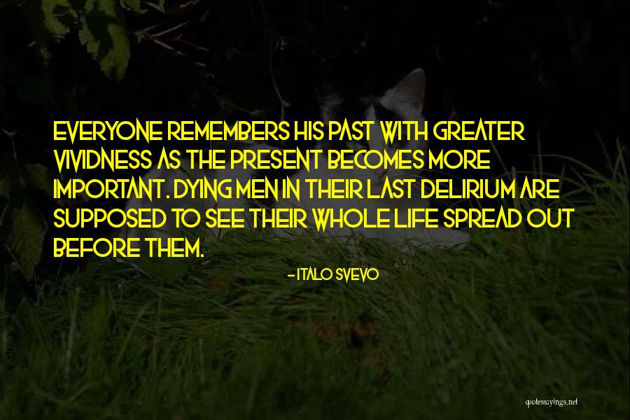 Delirium Quotes By Italo Svevo Delirium Quotes By Italo Svevo