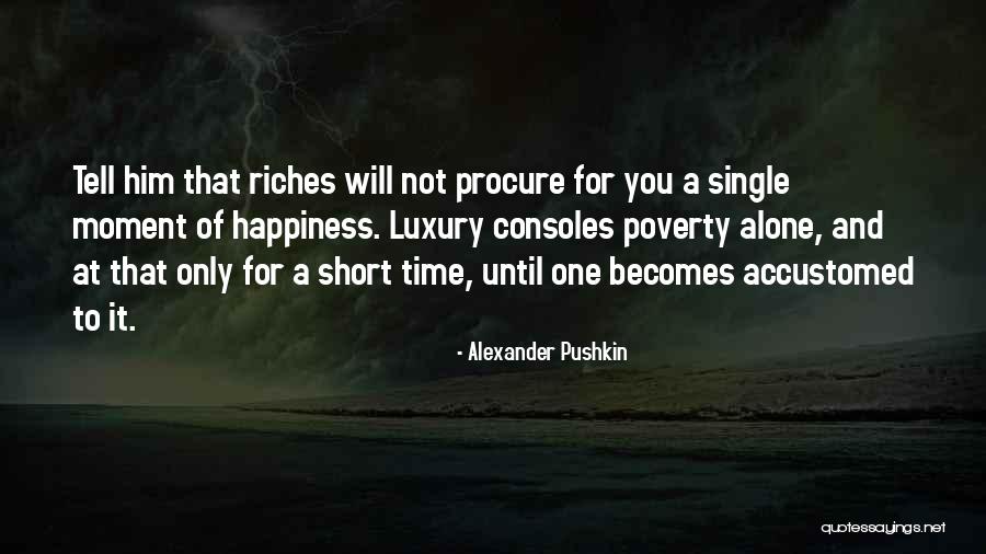 Delirul Placerii Quotes By Alexander Pushkin Delirul Placerii Quotes By Alexander Pushkin