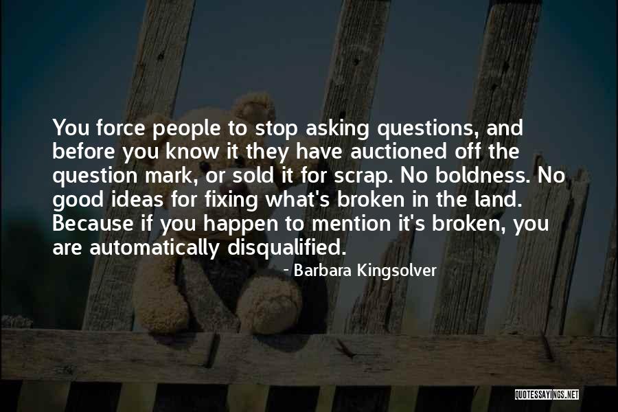 Delirul Placerii Quotes By Barbara Kingsolver Delirul Placerii Quotes By Barbara Kingsolver