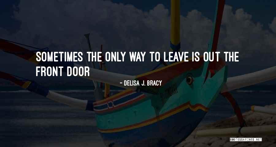 Delisa J. Bracy Quotes 1136270 Delisa J. Bracy Quotes 1136270