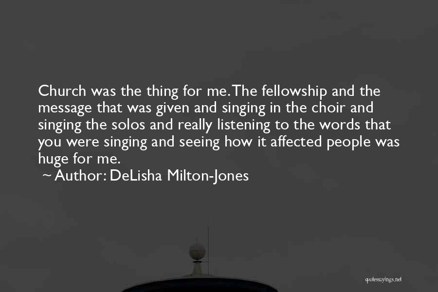 DeLisha Milton-Jones Quotes 1058089