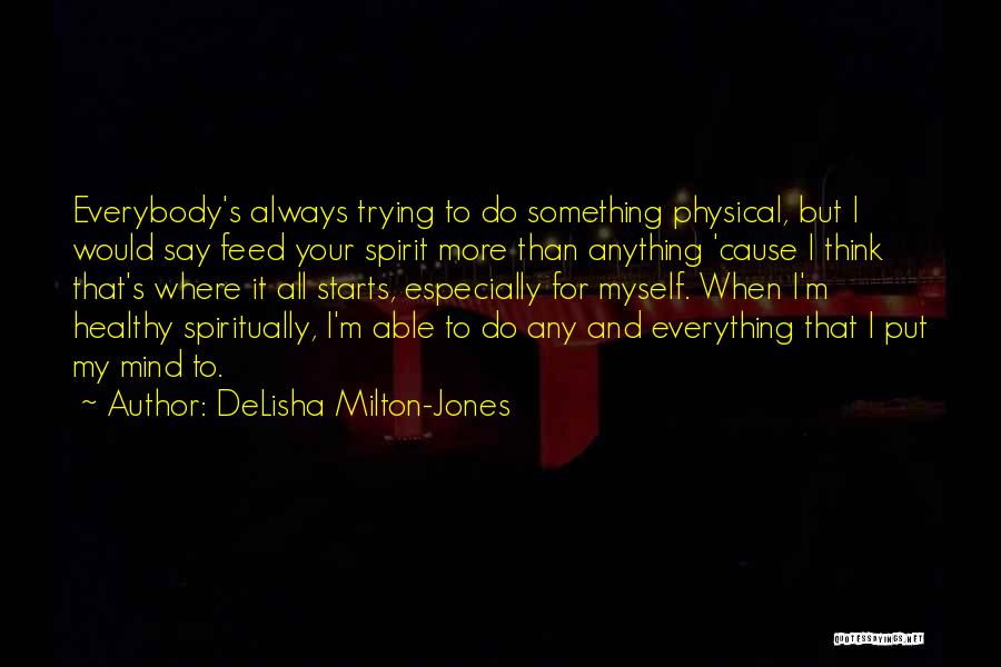 DeLisha Milton-Jones Quotes 136214