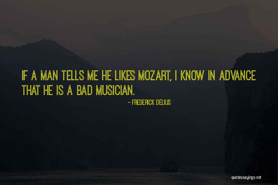 Delius Quotes By Frederick Delius Delius Quotes By Frederick Delius