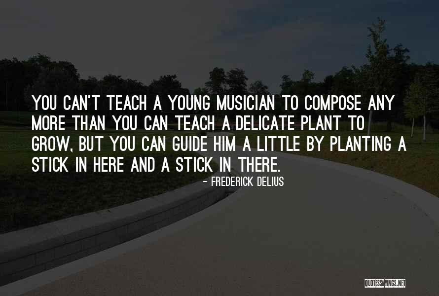 Delius Quotes By Frederick Delius Delius Quotes By Frederick Delius
