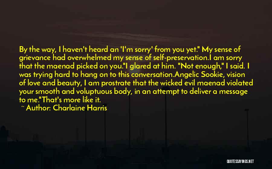 Deliver Me From Evil Quotes By Charlaine Harris