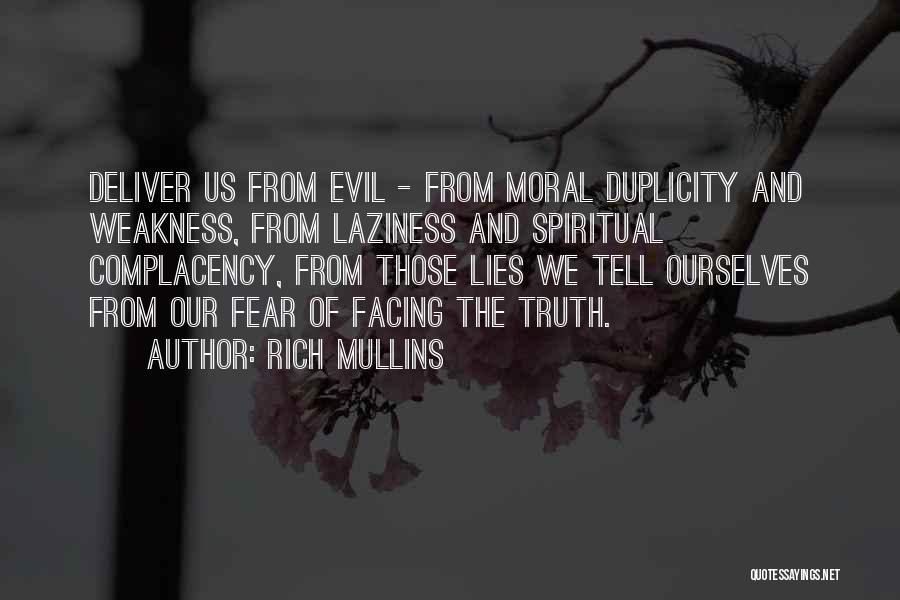 Deliver Me From Evil Quotes By Rich Mullins