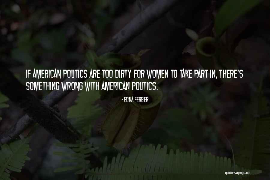 Deliverance 1972 Quotes By Edna Ferber
