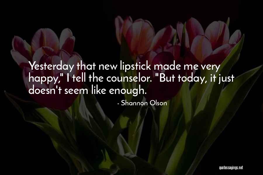 Deliverance 1972 Quotes By Shannon Olson