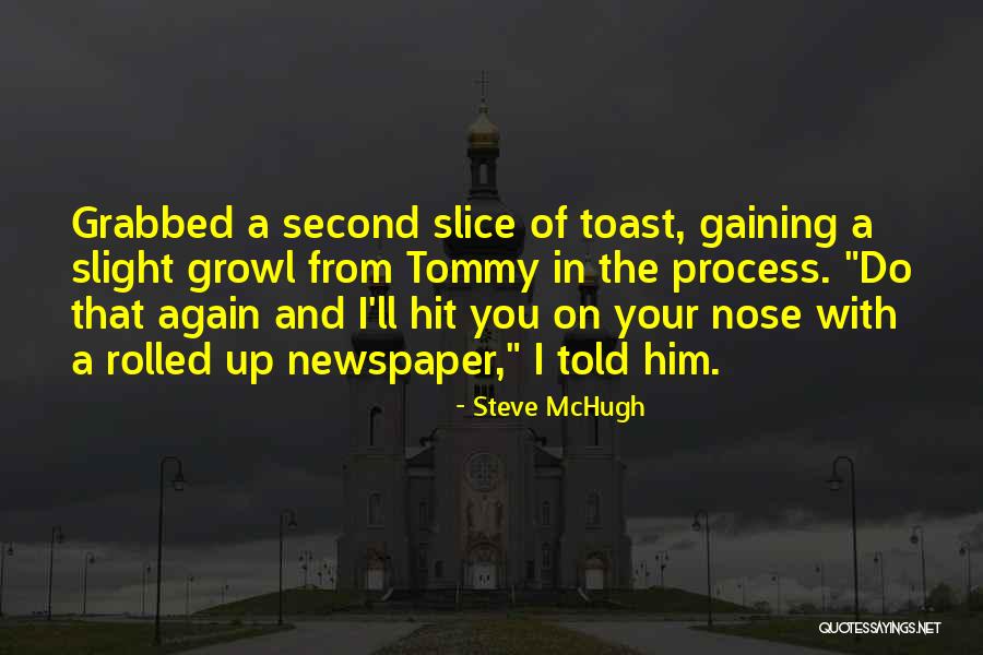 Delivered From The Elements Quotes By Steve McHugh Delivered From The Elements Quotes By Steve McHugh