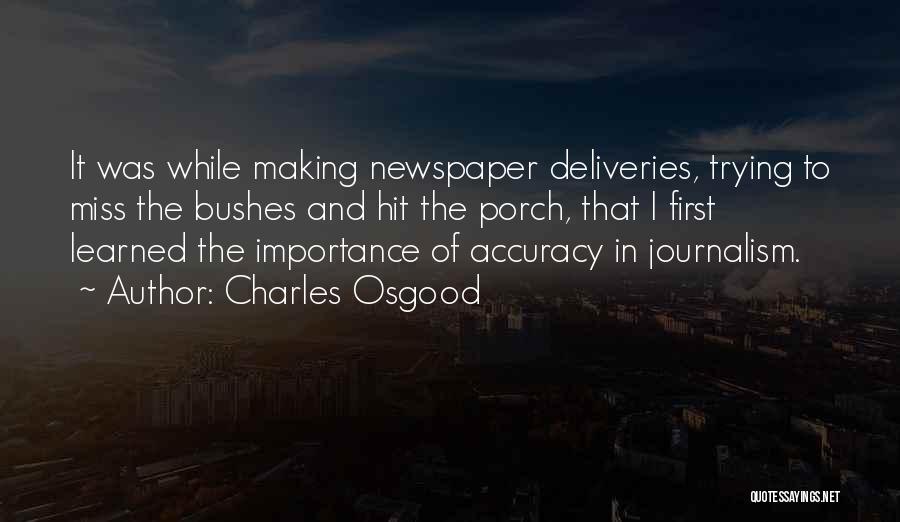 Deliveries Quotes By Charles Osgood