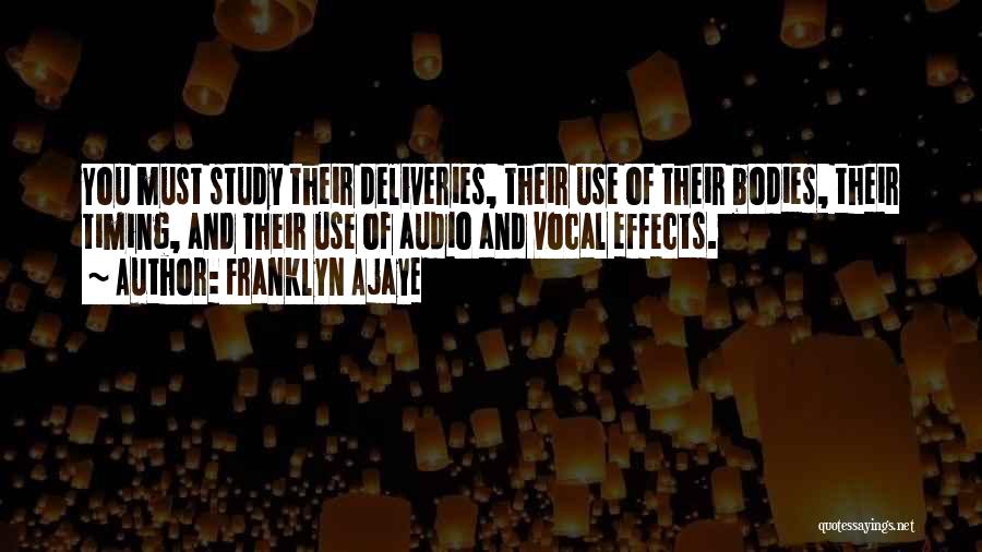 Deliveries Quotes By Franklyn Ajaye