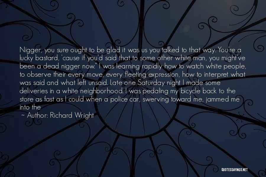 Deliveries Quotes By Richard Wright