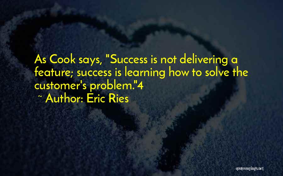 Delivering Success Quotes By Eric Ries