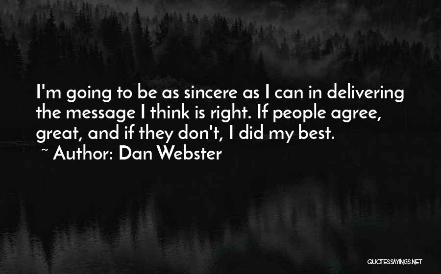 Delivering The Best Quotes By Dan Webster