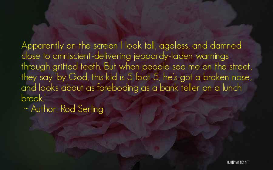 Delivering The Best Quotes By Rod Serling