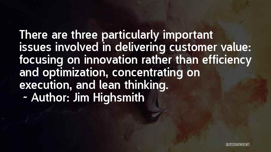 Delivering Value Quotes By Jim Highsmith